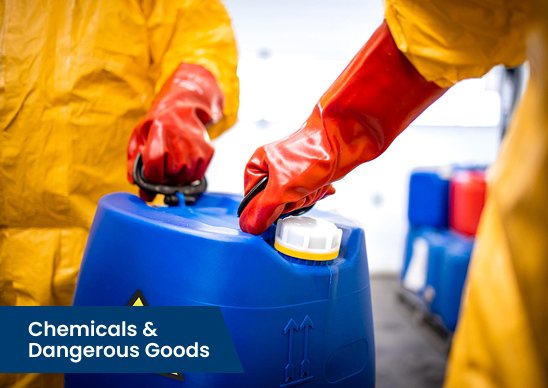 Chemicals & Dangerous Goods